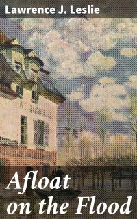 Afloat on the Flood
