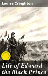 Life of Edward the Black Prince