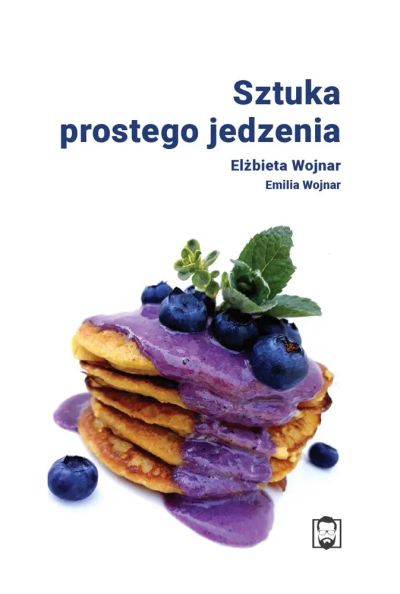 Sztuka prostego jedzenia