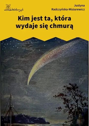 Kim jest ta, która wydaje się chmurą