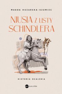 Niusia z Listy Schindlera.Historia ocalenia