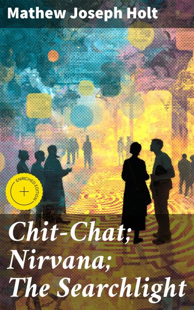Chit-Chat; Nirvana; The Searchlight