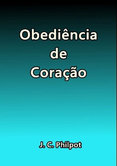 Obediência De Coração