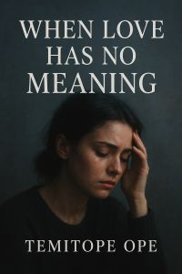 When love has no meaning