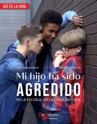 Mi hijo ha sido agredido