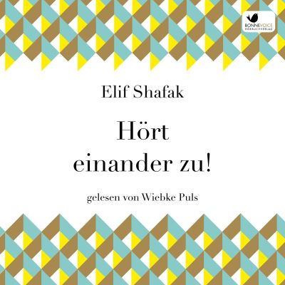 Hört einander zu!