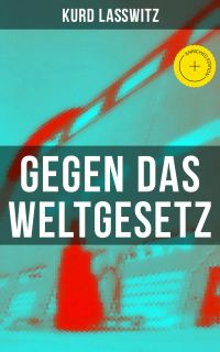 Gegen das Weltgesetz