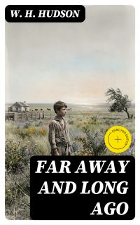 Far Away and Long Ago