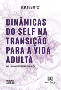 Dinâmicas do Self na Transição para a Vida Adulta