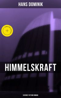 Himmelskraft - Science Fiction Roman