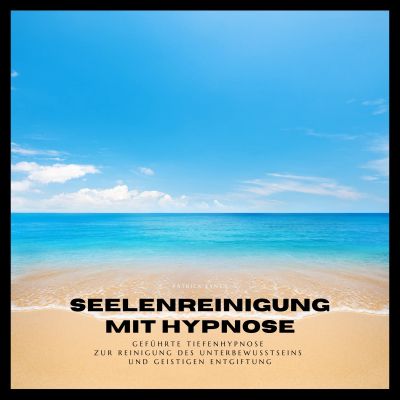 Seelenreinigung mit Hypnose (Premium-Bundle)