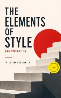 The Elements of Style (Annotated)
