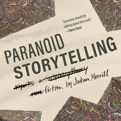 Paranoid Storytelling
