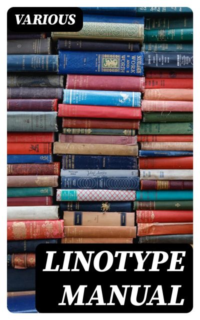 Linotype Manual