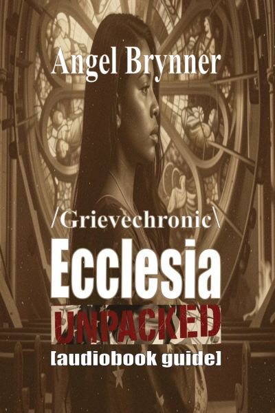 Grievechronic ECCLESIA [UNPACKED]
