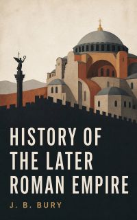 History of the Later Roman Empire