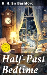 Half-Past Bedtime