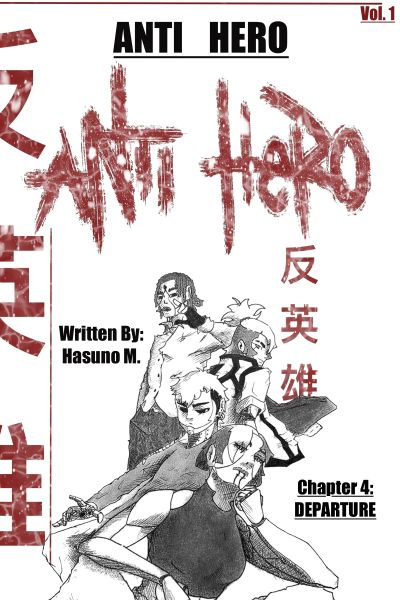 ANTI HERO: Chapter 4