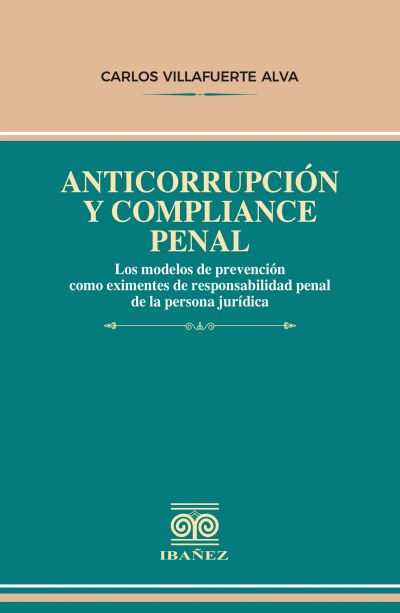 Anticorrupción y compliance penal