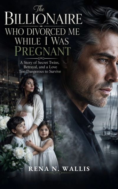 The Billionaire Who Divorced Me While I Was Pregnant