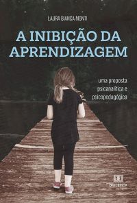 A Inibição da Aprendizagem
