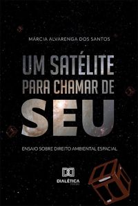 Um satélite para chamar de seu