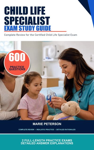 Child Life Specialist Exam Study Guide