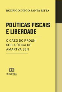 Políticas Fiscais e Liberdade: