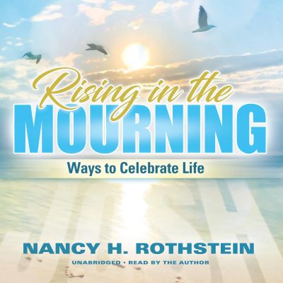 Rising in the Mourning