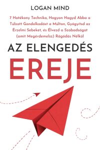 Az Elengedés Ereje
