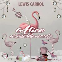 Alice nel paese delle meraviglie