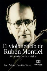 El violonchelo de Rubén Montiel