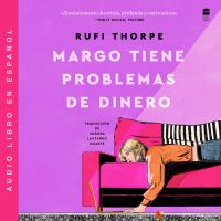 Margo tiene problemas de dinero