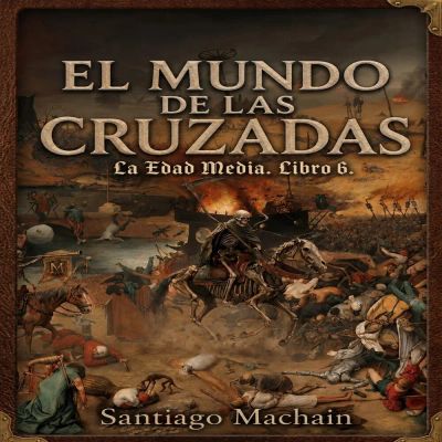 El Mundo de las Cruzadas