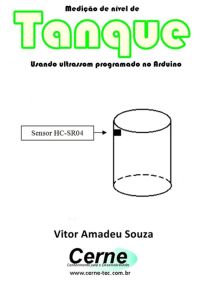 Medição De Nível De Tanque  Usando Ultrassom Programado No Arduino