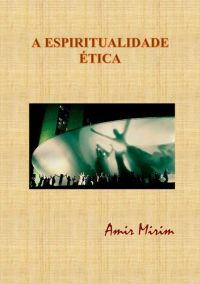A Espiritualidade Ética