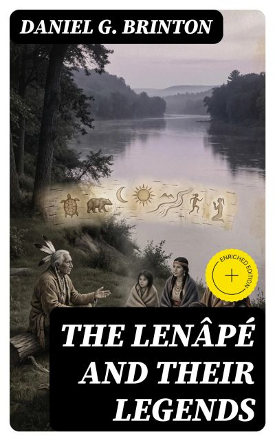 The Lenâpé and Their Legends