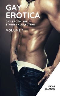 Gay Erotica: Gay Erotic MM Stories Collection - Volume 1
