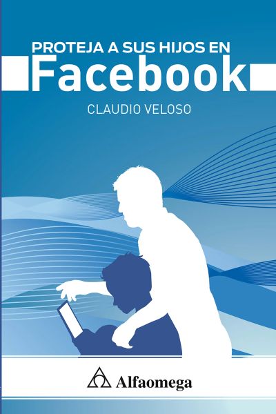 Proteja a sus hijos en facebook