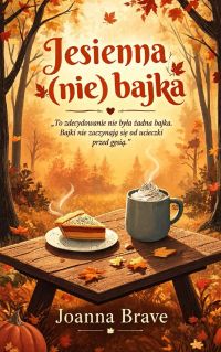 Jesienna (nie) bajka