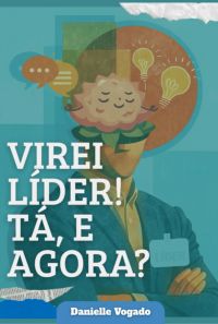 Virei Líder! Tá, E Agora?