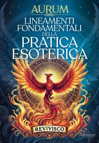 Lineamenti Fondamentali della Pratica Esoterica