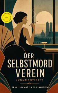 Der Selbstmordverein (Kommentiert)