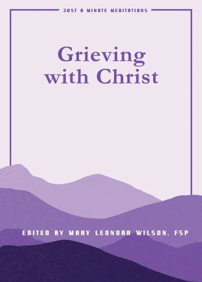 Grieving with Christ