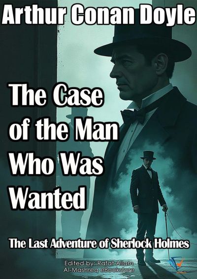 The Case of the Man Who Was Wanted