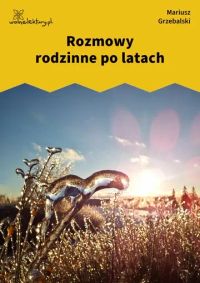 Rozmowy rodzinne po latach