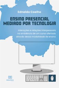 Ensino Presencial Mediado por Tecnologia