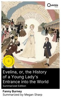 Evelina, or, the History of a Young Lady's Entrance into the World (Summarized Edition)
