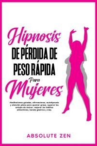 Hipnosis De Pérdida De Peso Rápida Para Mujeres