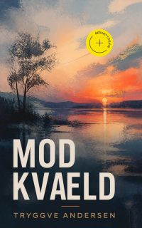 Mod kvæld (Kommentert)